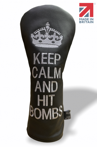 Keep calm and hit bombs golf headcover